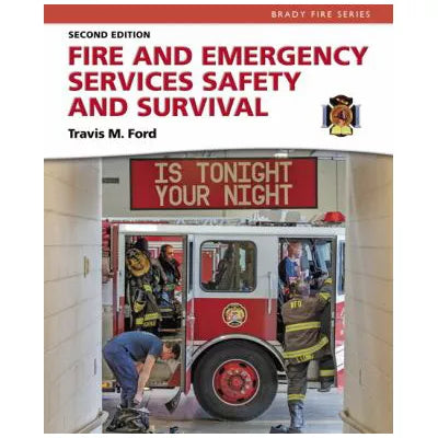 Fire &amp; Emergency Services Safety &amp; Survival