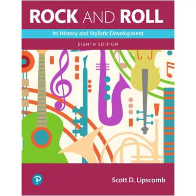 Rock &amp; Roll: Its History &amp; Stylistic Development (RRPHE)