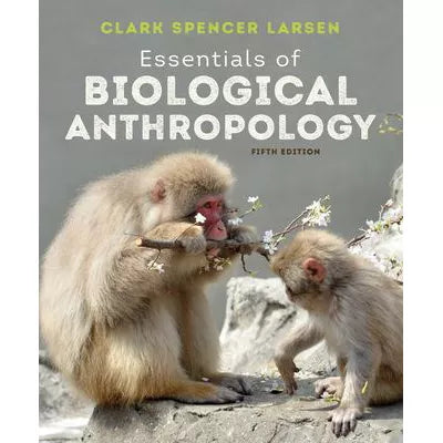 Essen of Biological Anthropology (LL)(w/Acc)