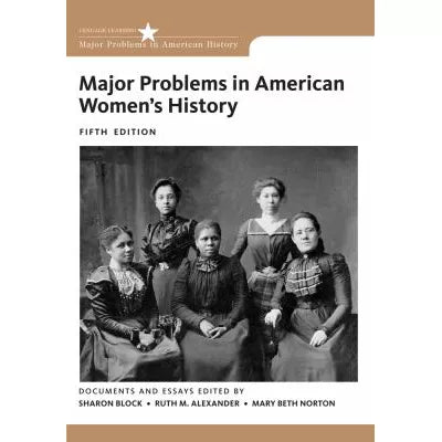 Major Problems in American Women's History
