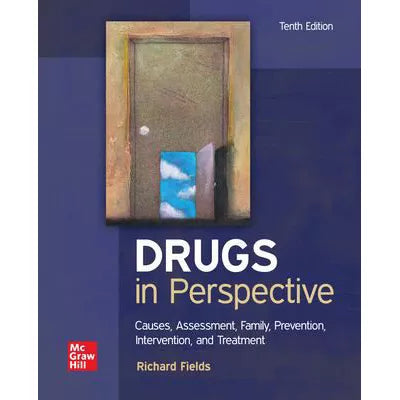 Drugs in Perspective: Causes, Assessment, Family, Prevention, Intervention, and Treatment: 2024 Release