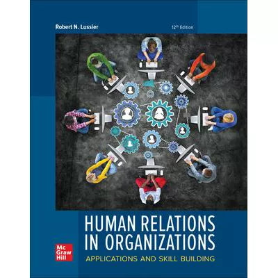 Human Relations in Organizations Loose-Leaf