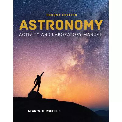 Astronomy Activity &amp; Laboratory (Manual)