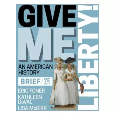 Give Me Liberty! Brief