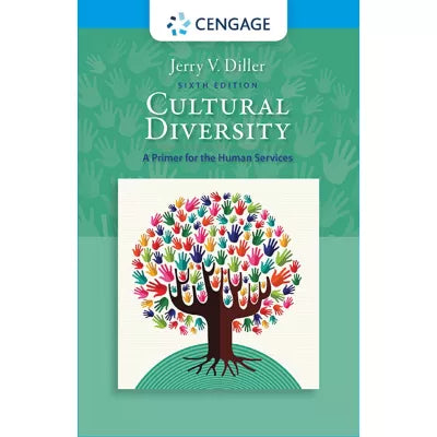 MindTap Counseling, 1 term (6 months) Instant Access for Diller's Cultural Diversity: A Primer for the Human Services
