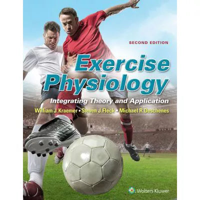 Exercise Physiology: Integrating etc (w/Bind-In Access Code)
