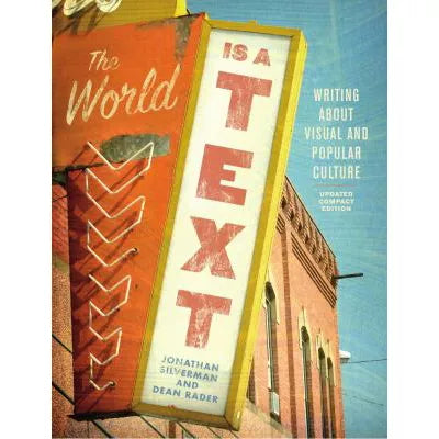 World Is a Text (Updated Compact Ed)