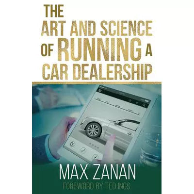 Art &amp; Science of Running a Car Dealership