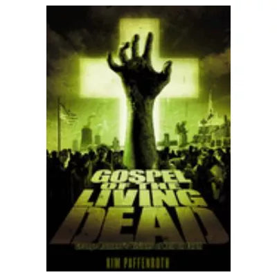 Gospel of the Living Dead